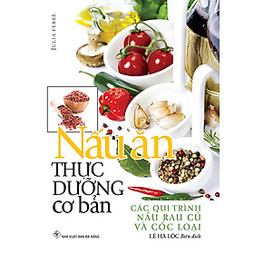 Download sách Nấu Ăn Thực Dưỡng Cơ Bản